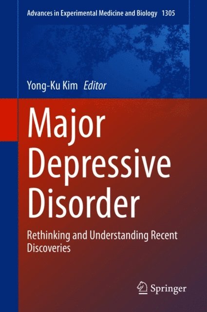 Yong-Ku Kim - Major Depressive Disorder, E-bok
