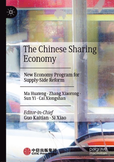 Cai Xiongshan, Sun Yi, Zhang Xiaorong, Ma Huateng - Chinese Sharing Economy, E-bok. Tillgänglighet: Lägg i varukorg