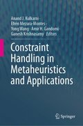 Constraint Handling in Metaheuristics and Applications