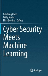 Cyber Security Meets Machine Learning