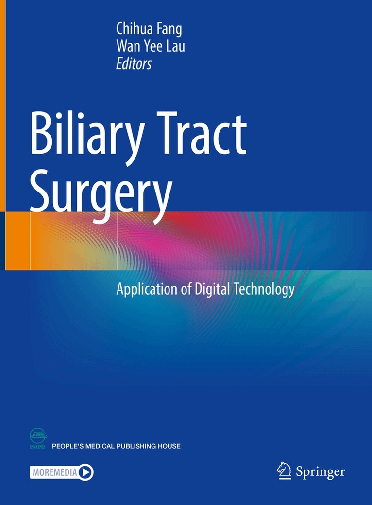 Chihua Fang, Wan Yee Lau - Biliary Tract Surgery, Inbunden