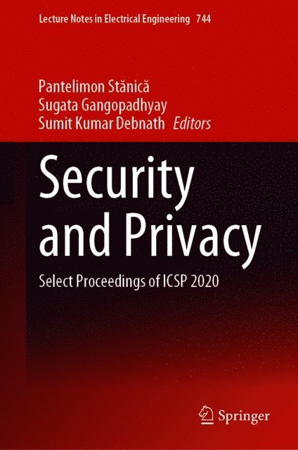 Sumit Kumar Debnath, Sugata Gangopadhyay, Pantelimon Stanica - Security and Privacy, E-bok