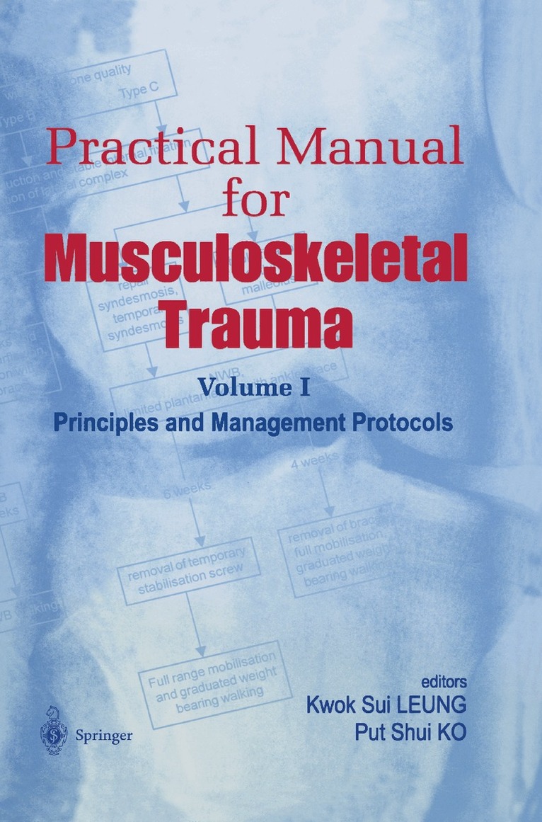 Kwok-Siu Leung, Put-Shui Ko - Practical Manual for Musculoskeletal Trauma, Övrigt