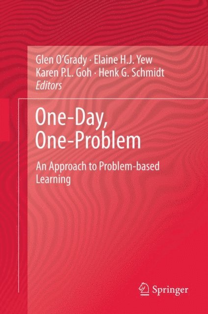 Henk Schmidt, Karen P.L. Goh, Elaine Yew, Glen O'Grady - One-Day, One-Problem, E-bok
