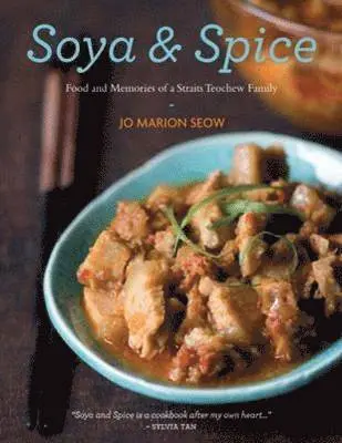 Jo Marion Seow - Soya & Spice, Häftad. Tillgänglighet: Lägg i varukorg