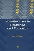 Nanostructures in Electronics and Photonics