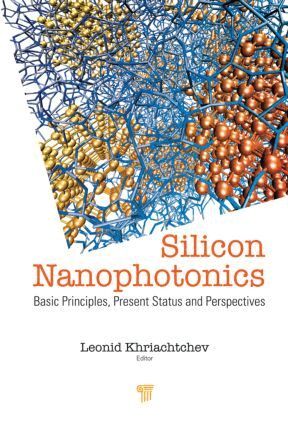 Leonid Khriachtchev - Silicon Nanophotonics, Inbunden