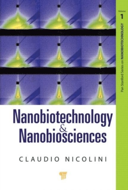 Claudio Nicolini - Nanobiotechnology and Nanobiosciences, E-bok