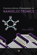 Current-Driven Phenomena in Nanoelectronics