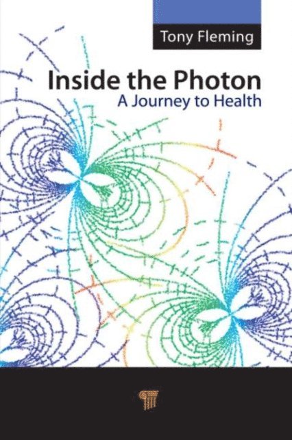 Elizabeth Bauer, Tony Fleming - Inside the Photon, E-bok