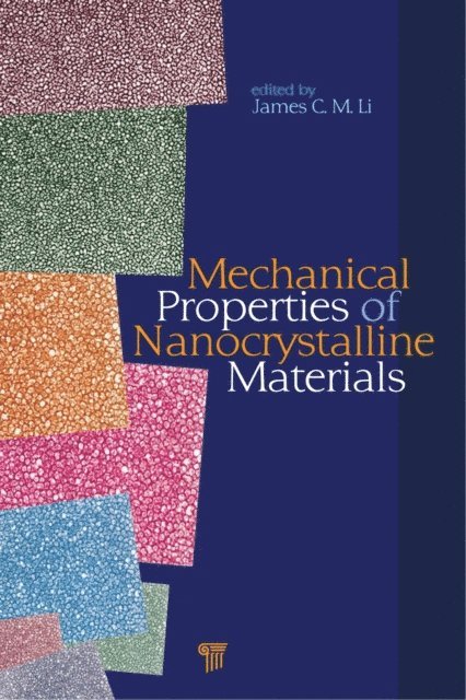 James C. M. Li - Mechanical Properties of Nanocrystalline Materials, E-bok
