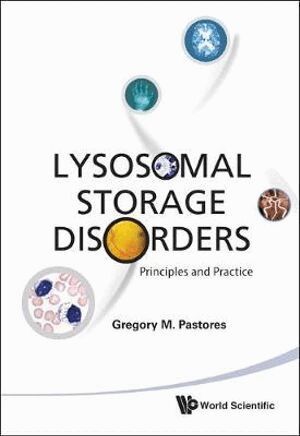 Gregory M Pastores - Lysosomal Storage Disorders: Principles And Practice, Inbunden