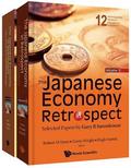 Japanese Economy In Retrospect, The: Selected Papers By Gary R Saxonhouse (In 2 Volumes)