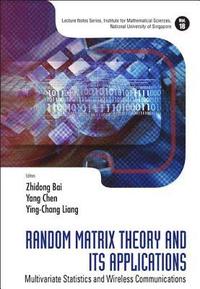 Random Matrix Theory And Its Applications: Multivariate Statistics And Wireless Communications