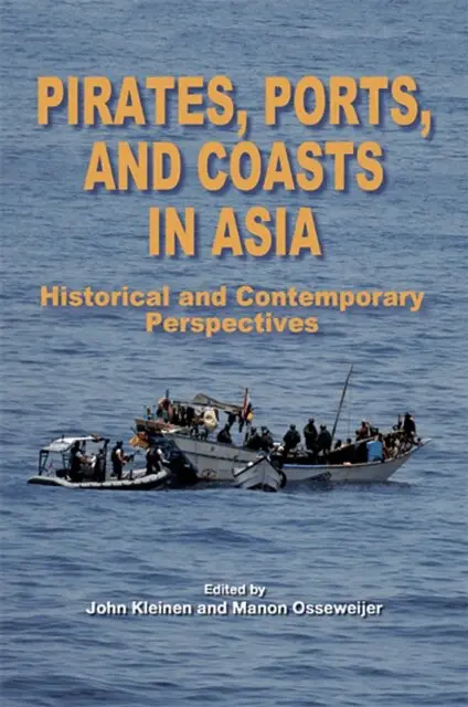 Manon Osseweijer, John Kleinen - Pirates, Ports, and Coasts in Asia, E-bok. Tillgänglighet: Lägg i varukorg