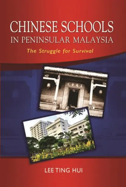 Lee Ting Hui - Chinese Schools in Peninsular Malaysia, E-bok. Tillgänglighet: Lägg i varukorg