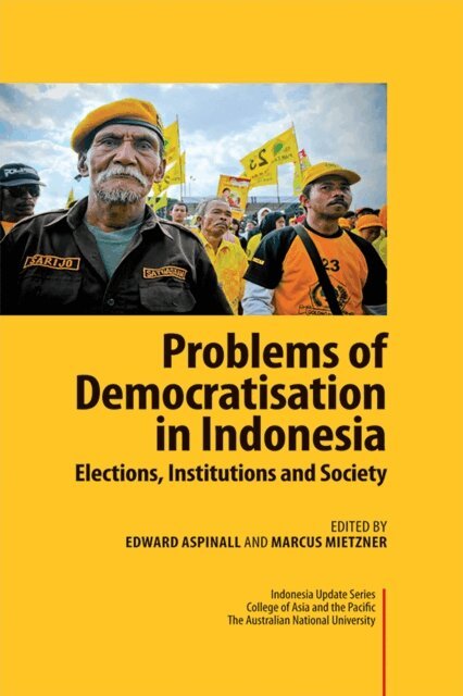 Marcus Mietzner, Edward Aspinall - Problems of Democratisation in Indonesia, E-bok