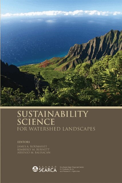 Arsenio Molina Balisacan, KImberly M. Burnett, James Roumasset - Sustainability Science for Watershed Landscapes, E-bok