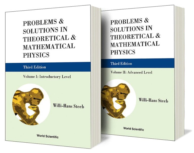 PROBLEMS AND SOLUTIONS IN THEORETICAL AND MATHEMATICAL PHYSICS (IN 2 VOLUMES) (THIRD EDITION)