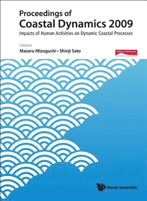 MIZUGUCHI MASARU, Masaru Mizuguchi, Shinji Sato - PROCEEDINGS OF COASTAL DYNAMICS 2009: IMPACTS OF HUMAN ACTIVITIES ON DYNAMIC COASTAL PROCESSES (WITH CD-ROM), Häftad. Tillgänglighet: Tillfälligt slut