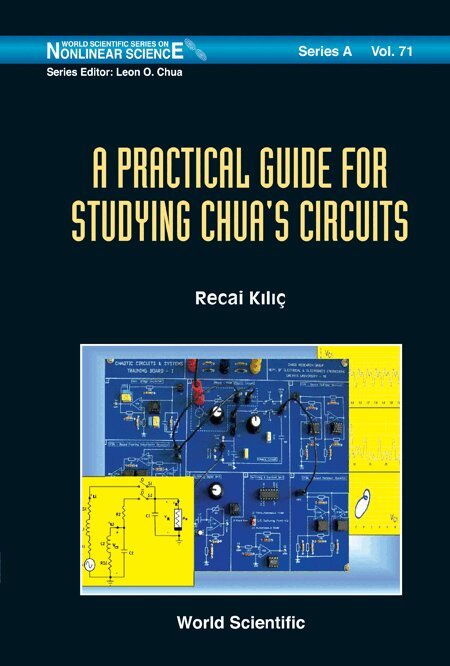 PRACTICAL GUIDE FOR STUDYING CHUA'S CIRCUITS, A