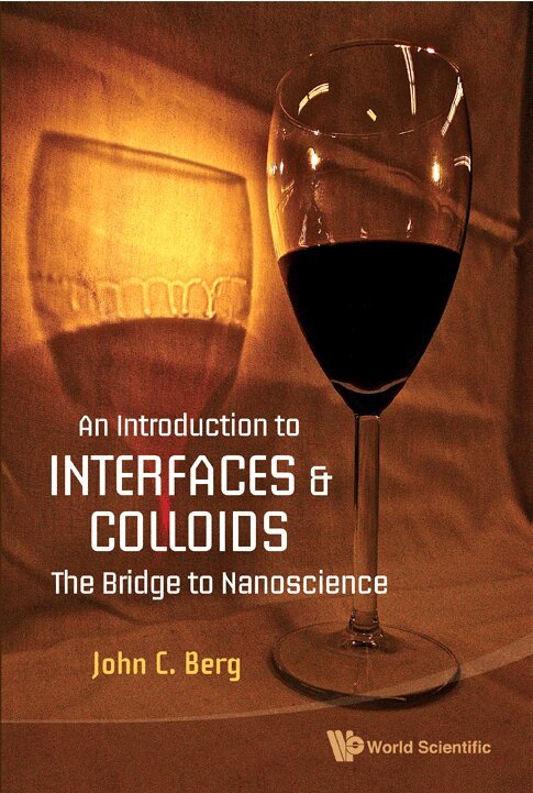 John C Berg - INTRODUCTION TO INTERFACES AND COLLOIDS, AN: THE BRIDGE TO NANOSCIENCE, Inbunden. Tillgänglighet: Lägg i varukorg