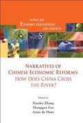 Narratives Of Chinese Economic Reforms: How Does China Cross The River?