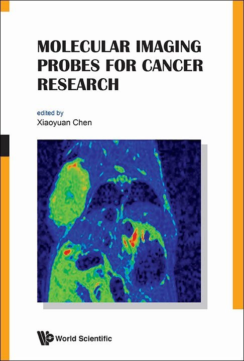 CHEN XIAOYUAN, Xiaoyuan Chen - MOLECULAR IMAGING PROBES FOR CANCER RESEARCH, Inbunden. Tillgänglighet: Tillfälligt slut