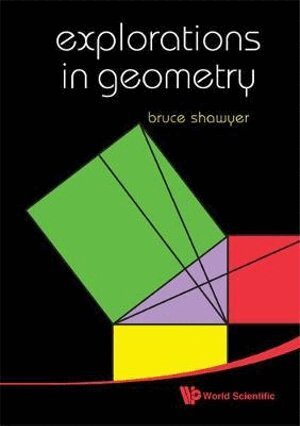 Bruce Shawyer - EXPLORATIONS IN GEOMETRY, Inbunden