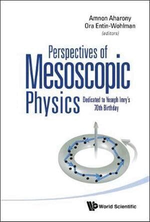 Aharony Amnon, Amnon Aharony, Ora Entin-wohlman - Perspectives Of Mesoscopic Physics: Dedicated To Yoseph Imry's 70th Birthday, Inbunden
