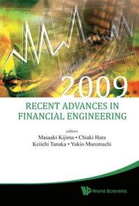 Recent Advances In Financial Engineering 2009 - Proceedings Of The Kier-tmu International Workshop On Financial Engineering 2009