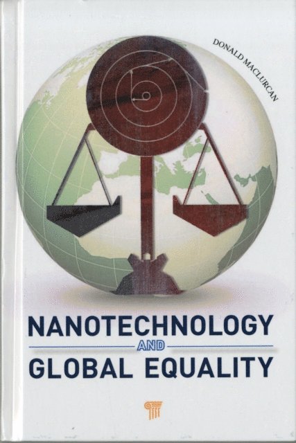 Donald Maclurcan - Nanotechnology and Global Equality, E-bok
