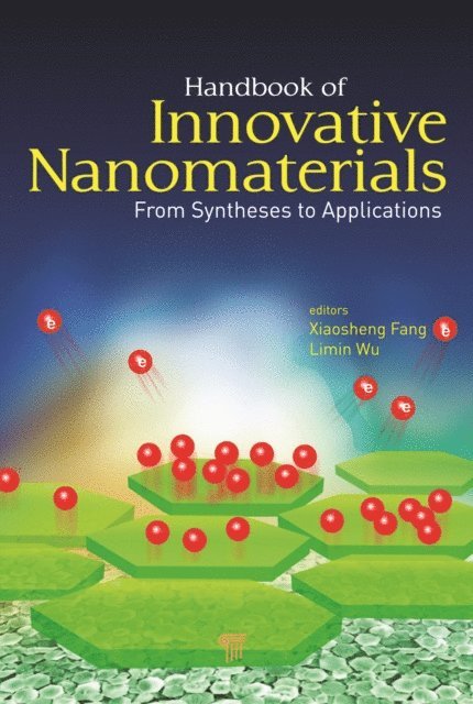 Limin Wu, Xiaosheng Fang - Handbook of Innovative Nanomaterials, E-bok