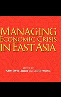 Managing Economic Crisis in East Asia