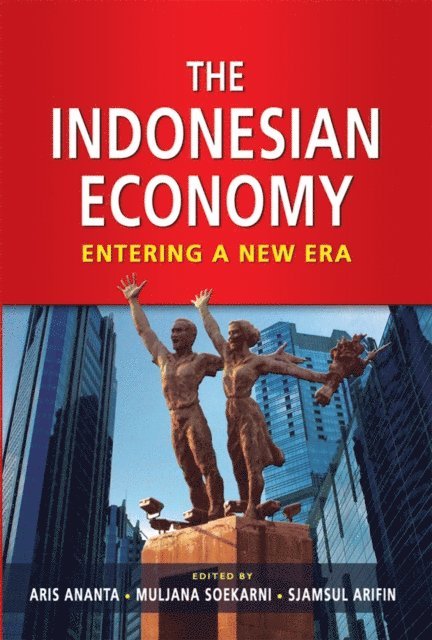 Sjamsul Arifin, Muljana Soekarni, Aris Ananta - Indonesian Economy, E-bok