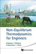 Non-equilibrium Thermodynamics For Engineers