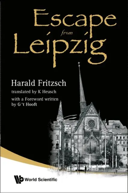 Fritzsch Harald Fritzsch - Escape From Leipzig, E-bok. Tillgänglighet: Lägg i varukorg
