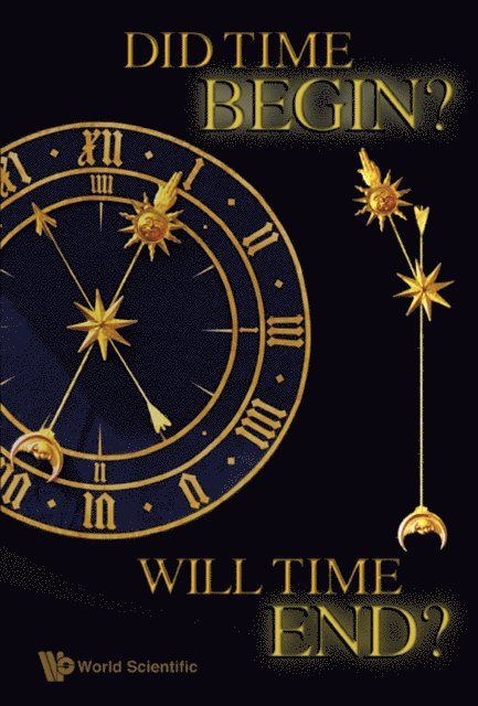 Frampton Paul H Frampton - Did Time Begin? Will Time End? Maybe The Big Bang Never Occurred, E-bok