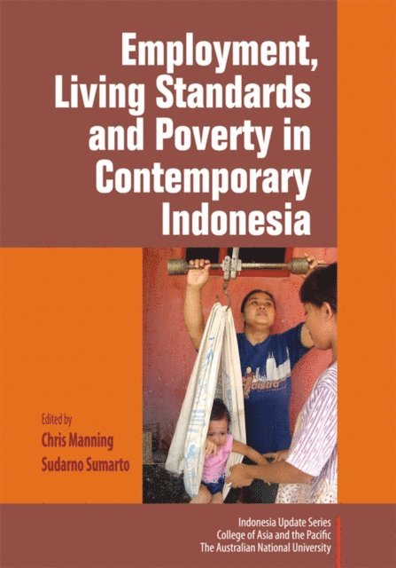 Sudarno Sumarto, Chris Manning - Employment, Living Standards and Poverty in Contemporary Indonesia, E-bok