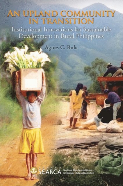 Agnes C. Rola - Upland Community in Transition, E-bok