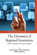 Dynamics Of Regional Innovation, The: Policy Challenges In Europe And Japan