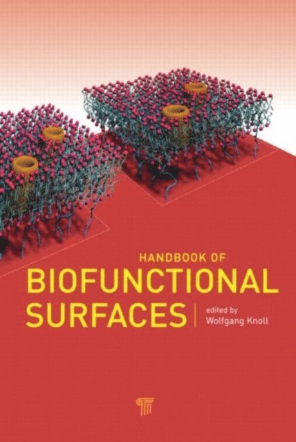 Wolfgang Knoll - Handbook of Biofunctional Surfaces, E-bok