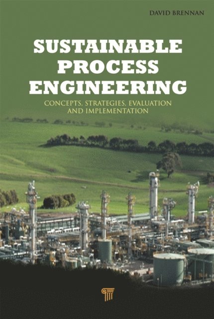 David Brennan - Sustainable Process Engineering, E-bok