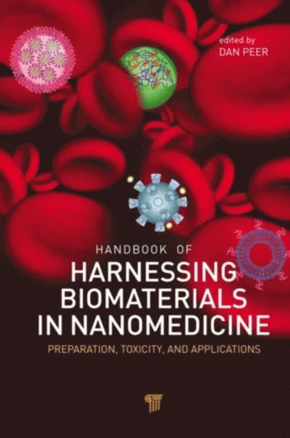 Dan Peer - Handbook of Harnessing Biomaterials in Nanomedicine, E-bok