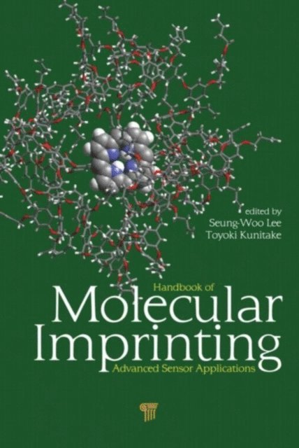Toyoki Kunitake, Seung-Woo Lee - Handbook of Molecular Imprinting, E-bok