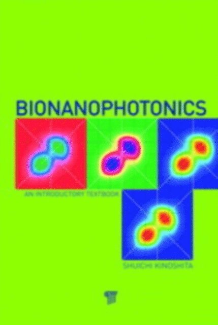 Shuichi Kinoshita - Bionanophotonics, E-bok. Tillgänglighet: Lägg i varukorg