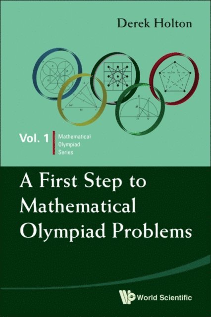 Holton Derek Allan Holton - First Step To Mathematical Olympiad Problems, A, E-bok
