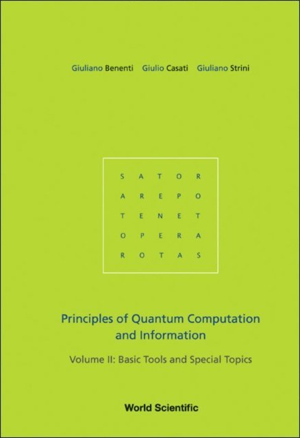 Strini Giuliano Strini, Casati Giulio Casati, Benenti Giuliano Benenti - Principles Of Quantum Computation And Information - Volume Ii: Basic Tools And Special Topics, E-bok