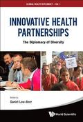 Innovative Health Partnerships: The Diplomacy Of Diversity