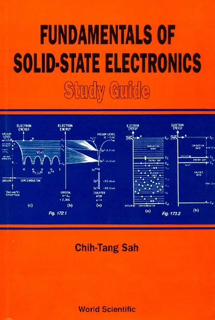 Chih-Tang Sah, Terry Michael Caelli - FUNDAMENTALS OF SOLID STATE ELECTRONICS: TEXTBOOK, STUDY GUIDE AND SOLUTION MANUAL, Häftad. Tillgänglighet: Tillfälligt slut
